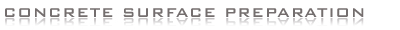EXTREME FLOORS Concrete Flooring and Surface Preparation services